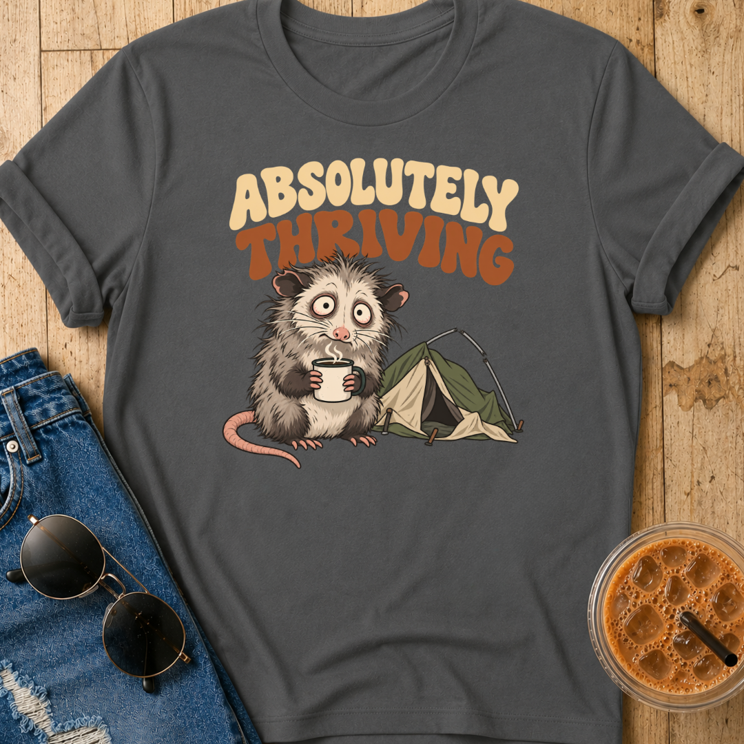 Absolutely Thriving T-Shirt