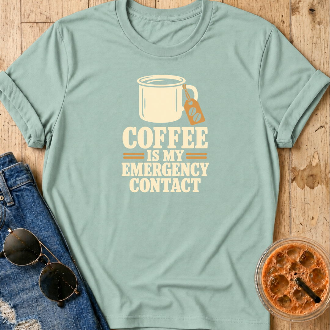Emergency Contact T-Shirt