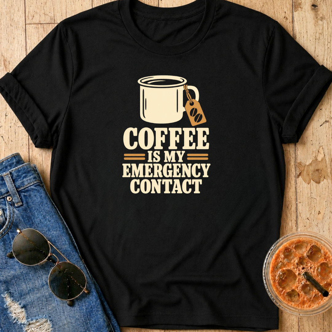 Emergency Contact T-Shirt
