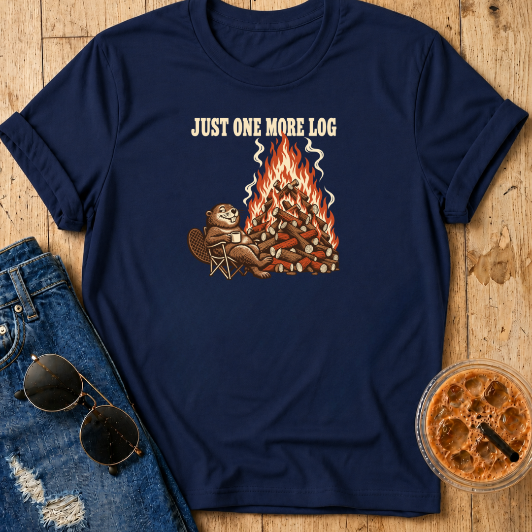 One More Log T-Shirt