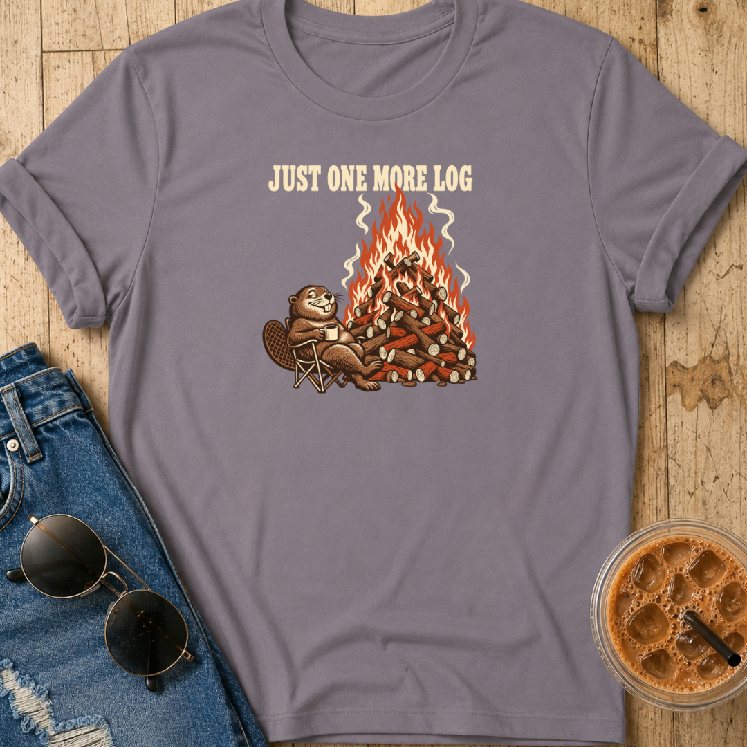 One More Log T-Shirt