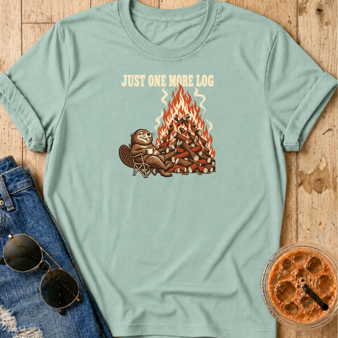 One More Log T-Shirt