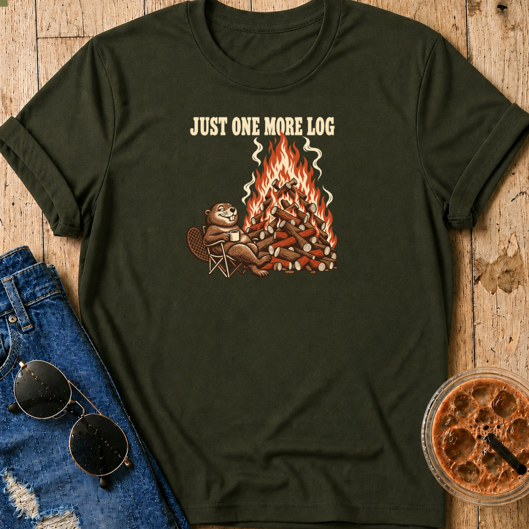 One More Log T-Shirt