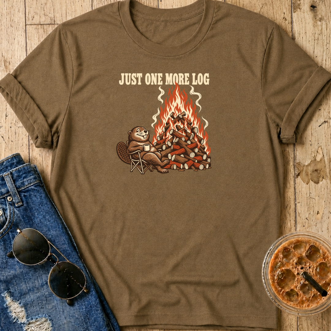 One More Log T-Shirt