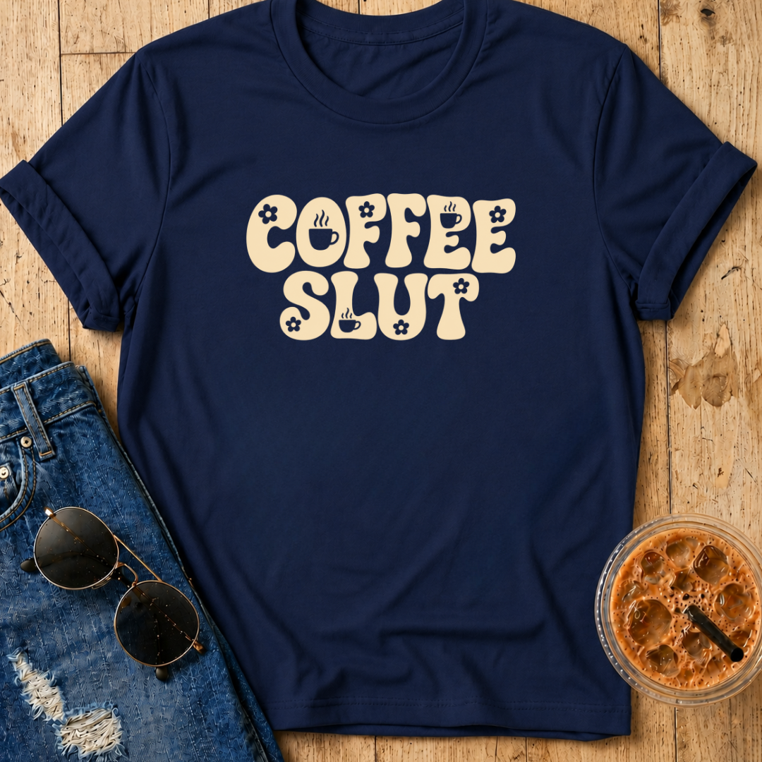 Coffee Slut T-Shirt