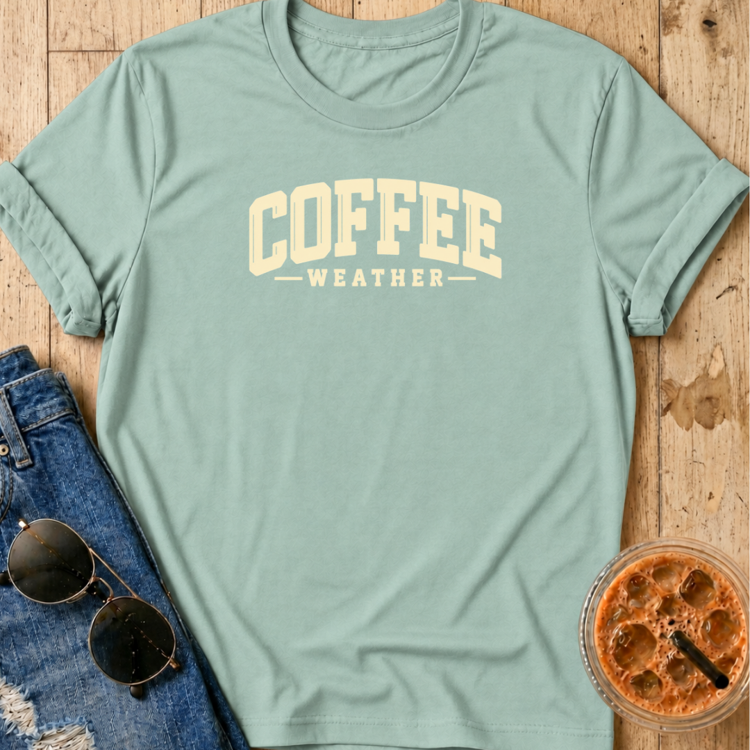 Coffee Weather T-Shirt