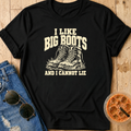 I Like Big Boots T-Shirt