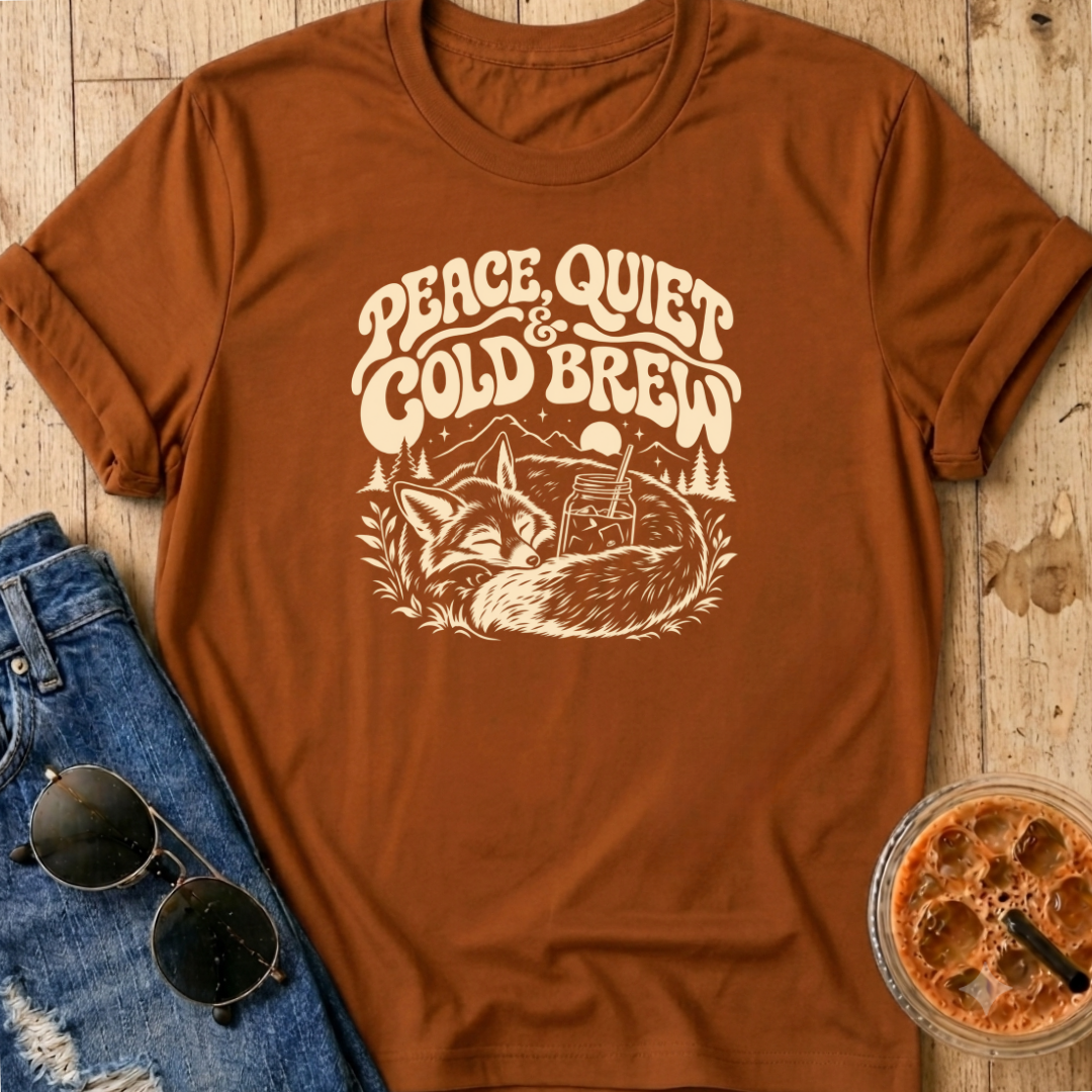 Peace, Quiet & Cold Brew T-Shirt