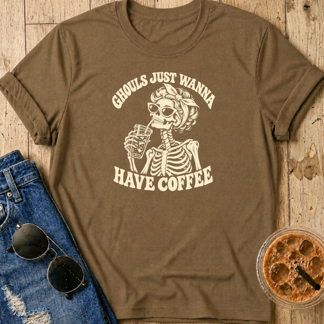 Ghouls Just Wanna Have Coffee T-Shirt