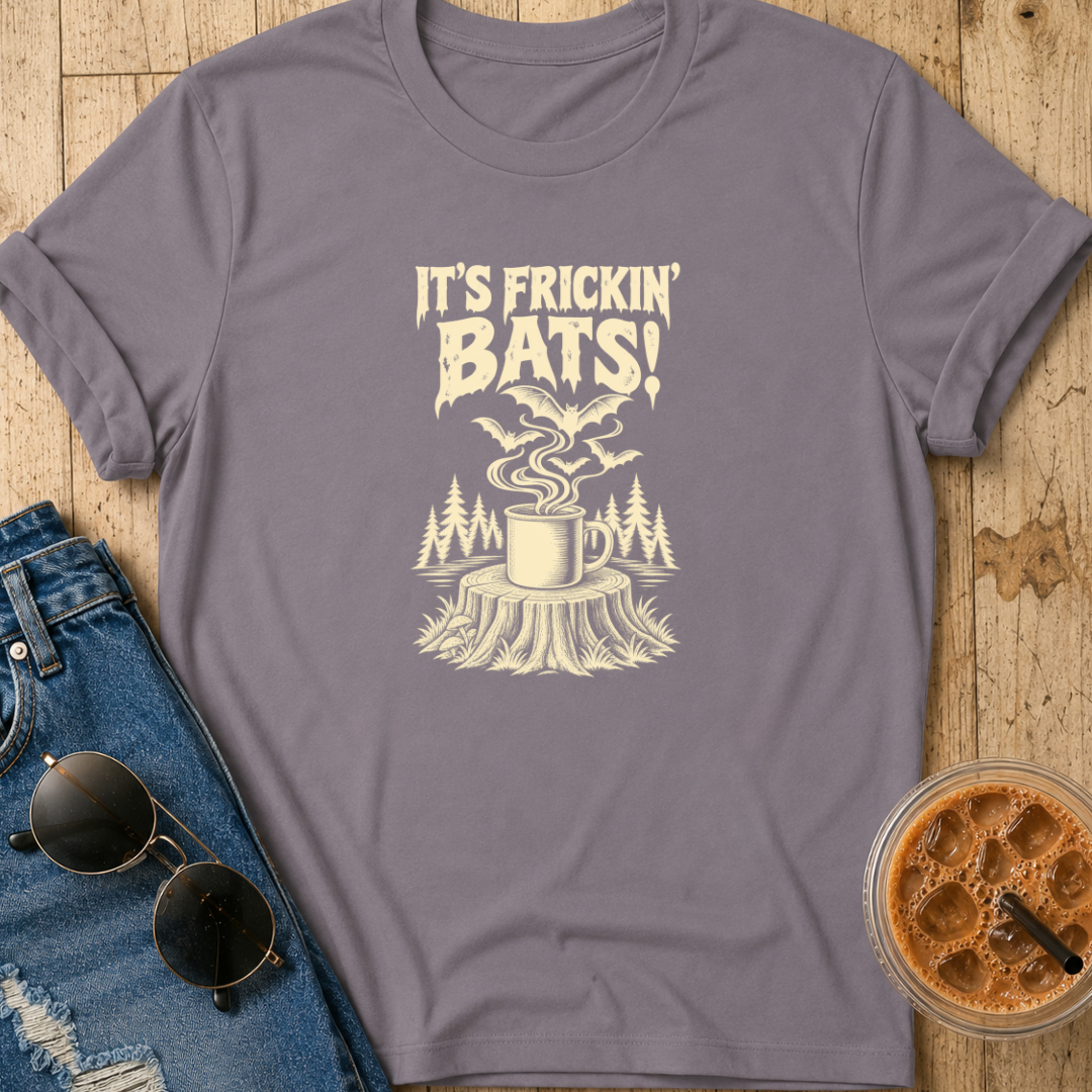 Frickin' Bats T-Shirt