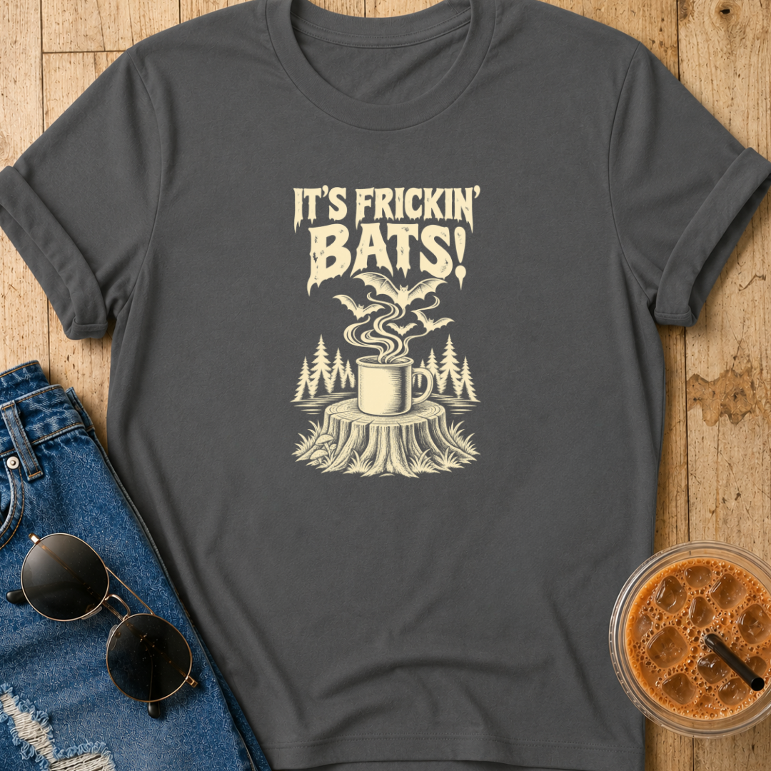 Frickin' Bats T-Shirt