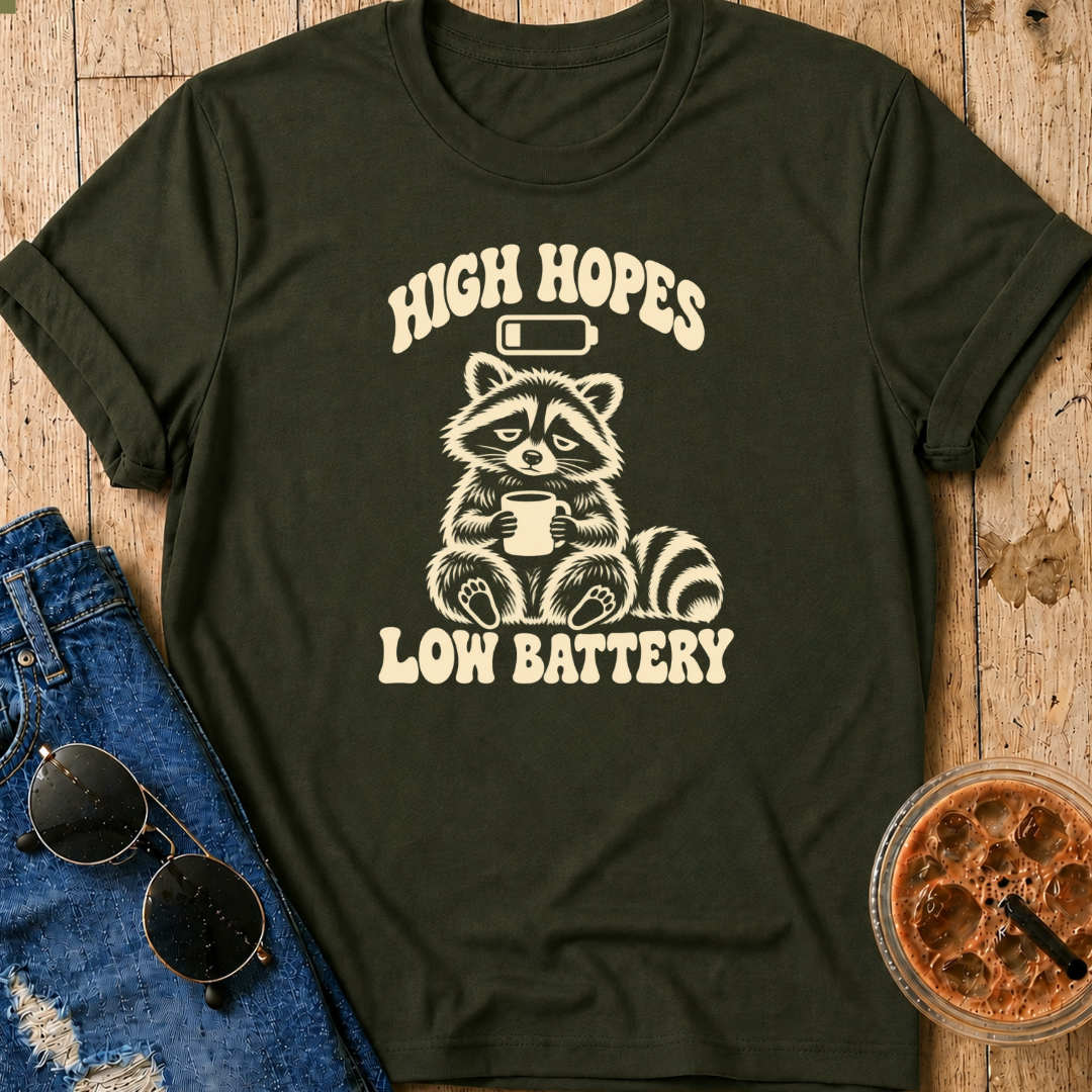 High Hopes, Low Battery T-Shirt