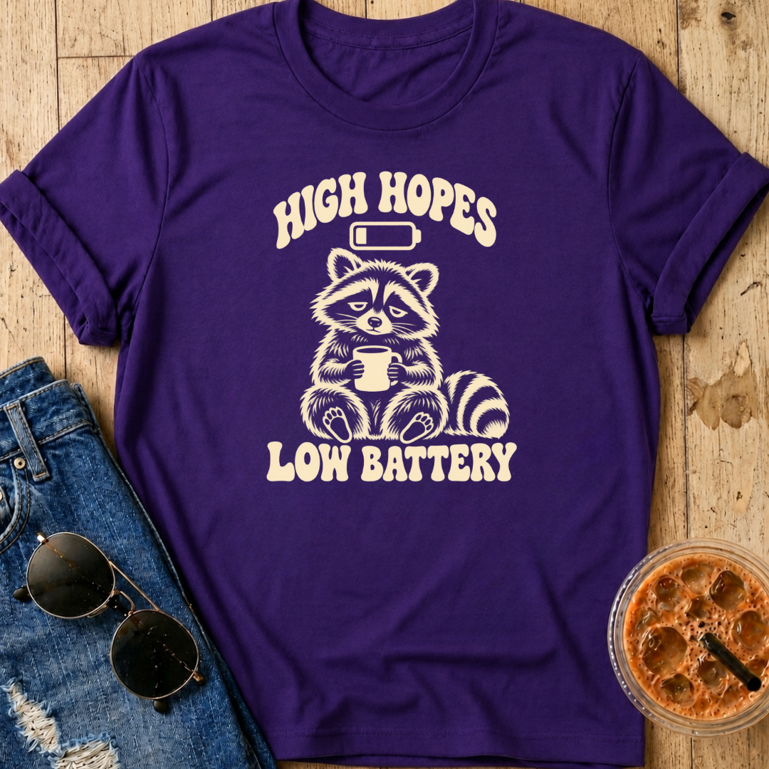 High Hopes, Low Battery T-Shirt