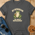 Sold Separately T-Shirt
