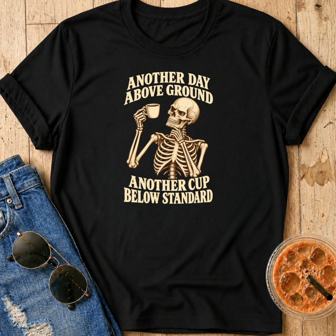 Below Standard T-Shirt