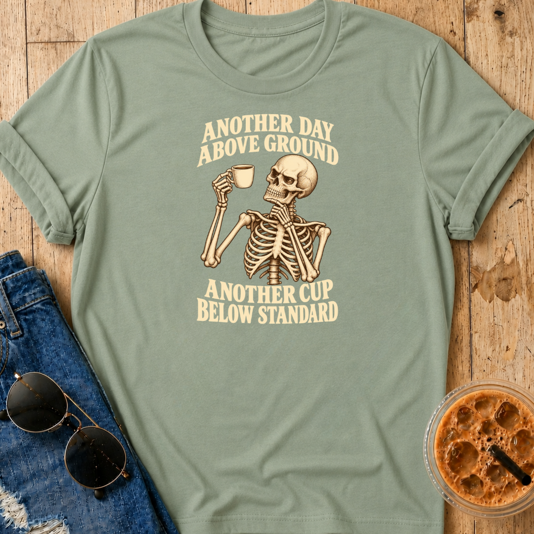 Below Standard T-Shirt
