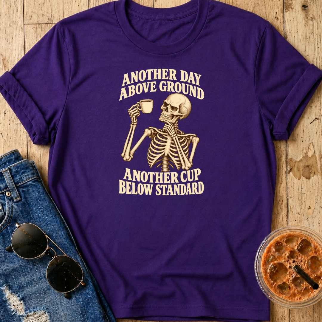 Below Standard T-Shirt