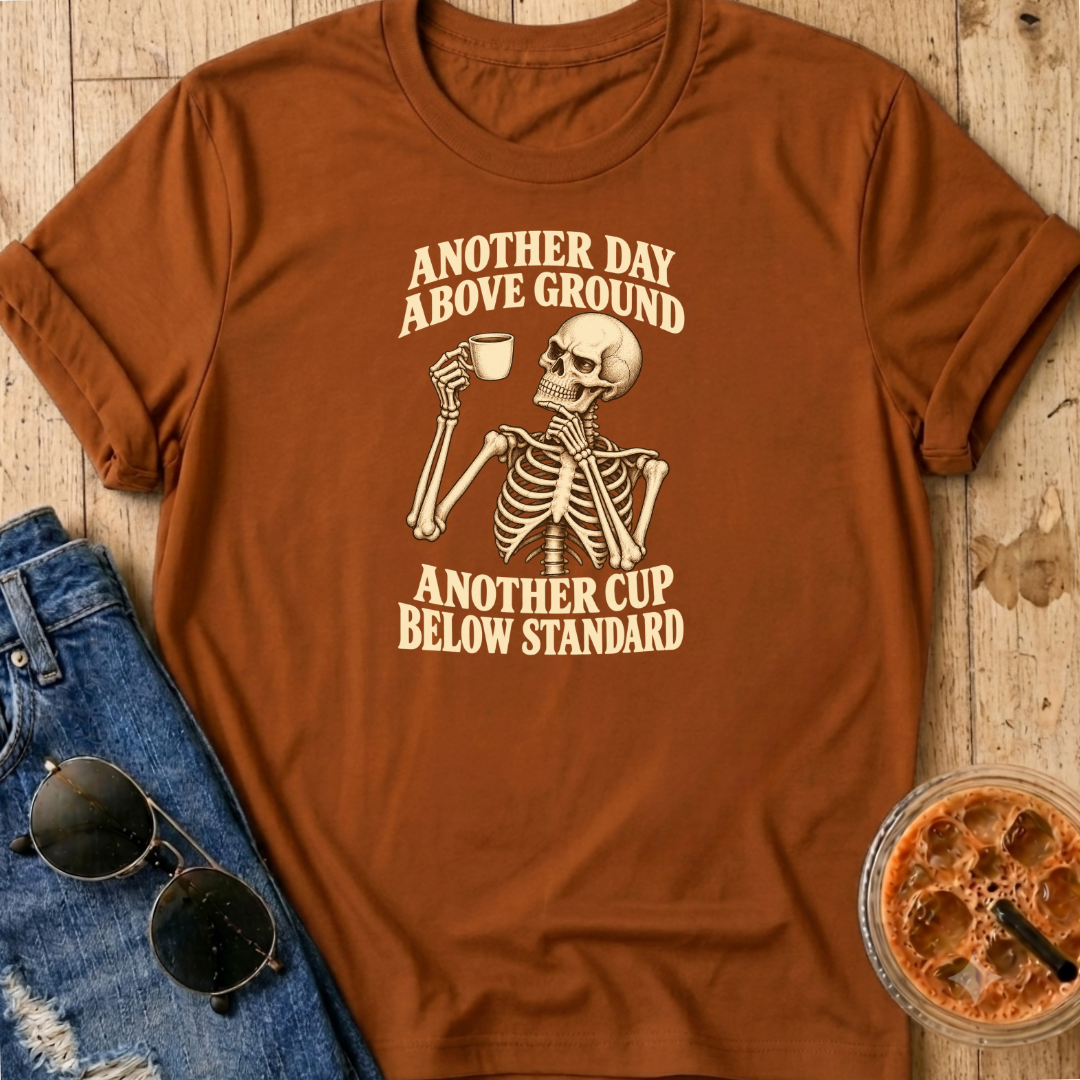 Below Standard T-Shirt