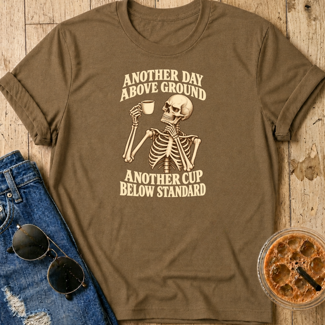 Below Standard T-Shirt