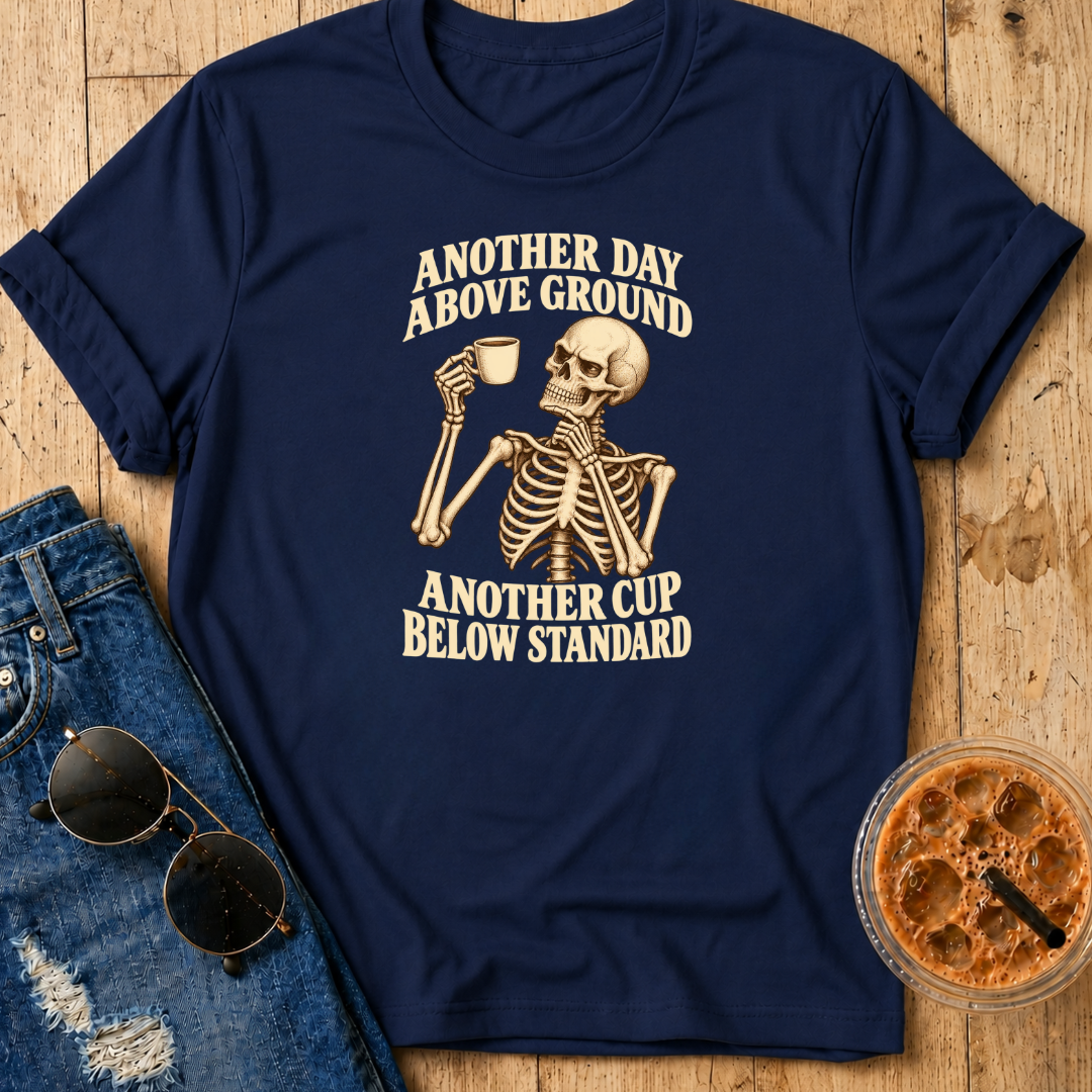Below Standard T-Shirt