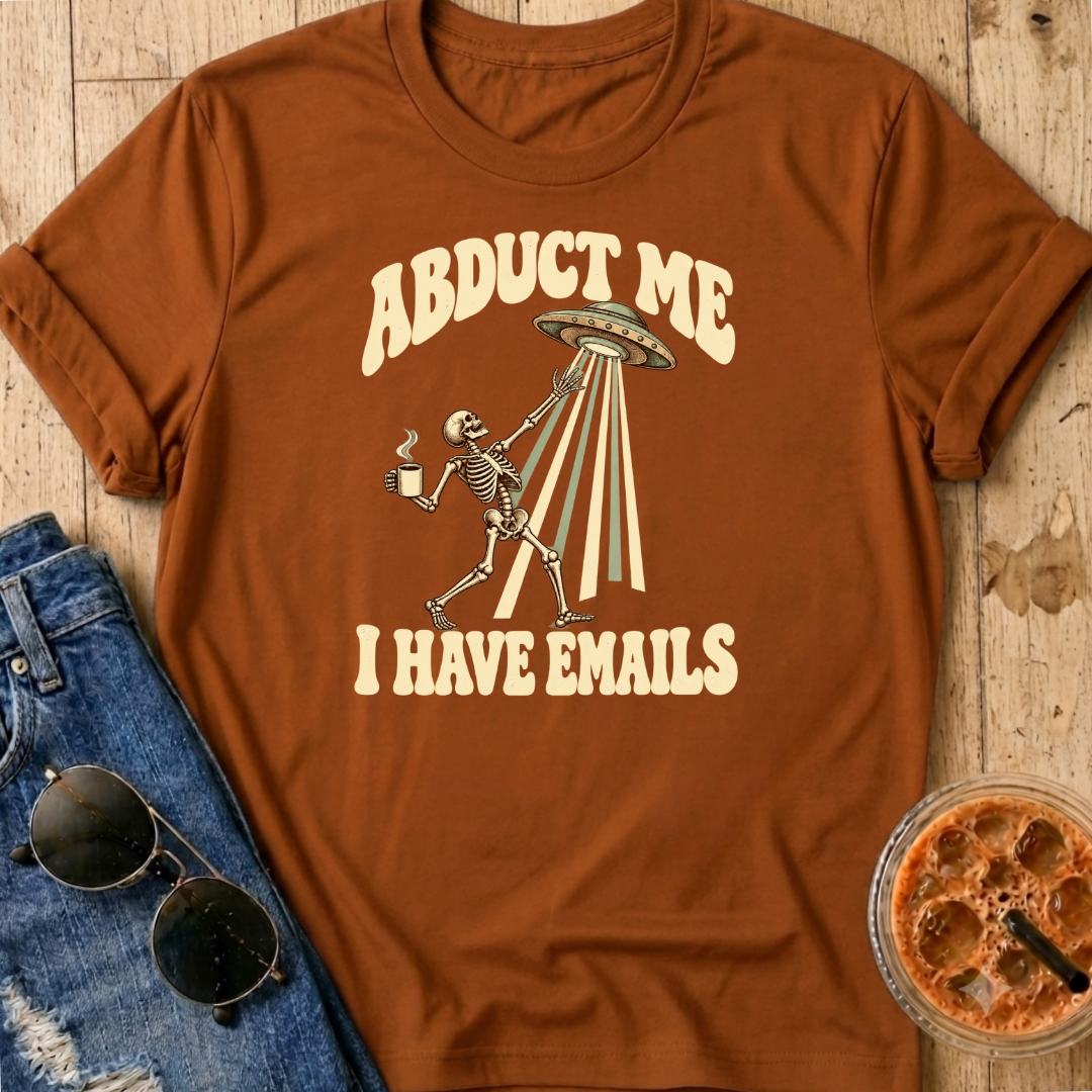 Abduct Me T-Shirt