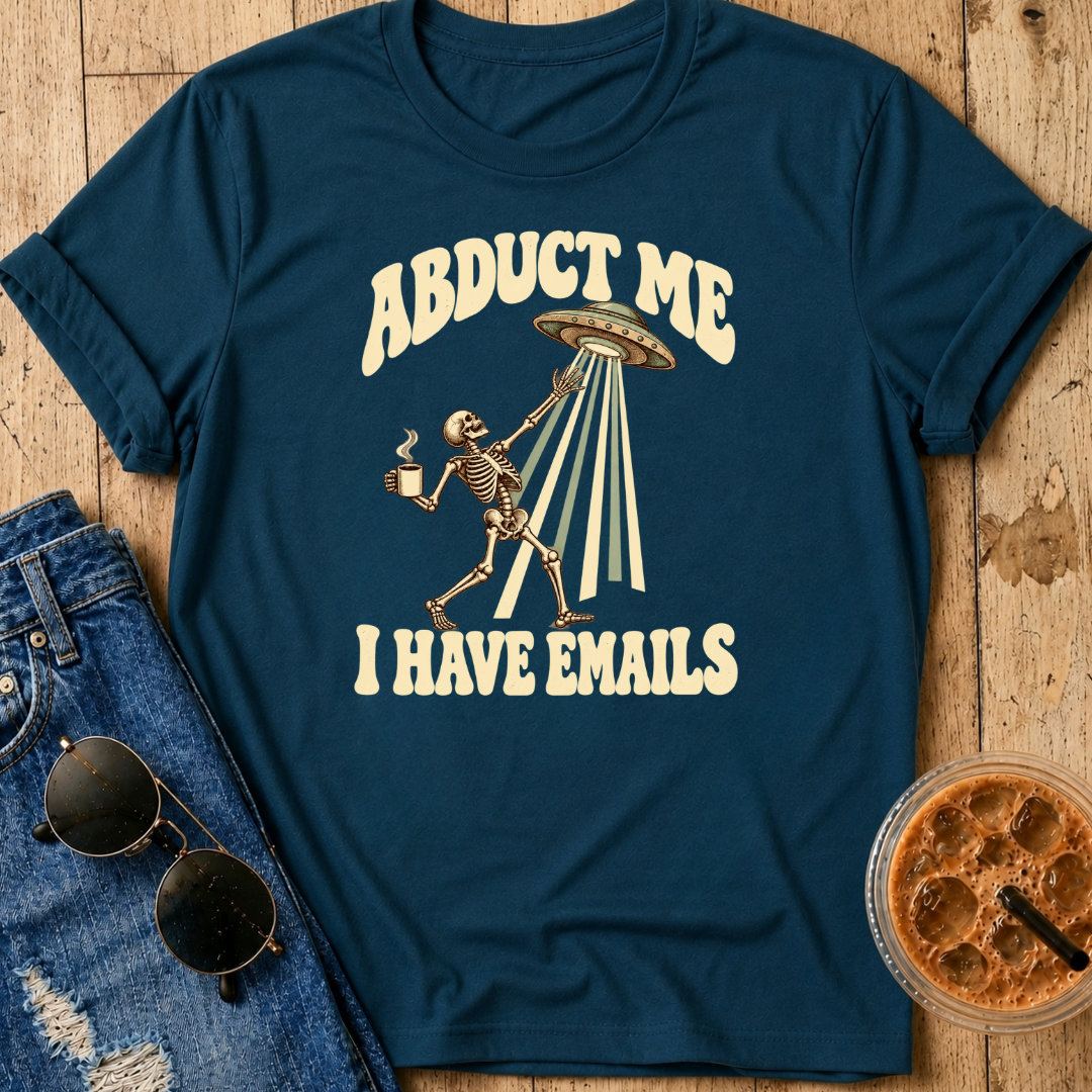Abduct Me T-Shirt