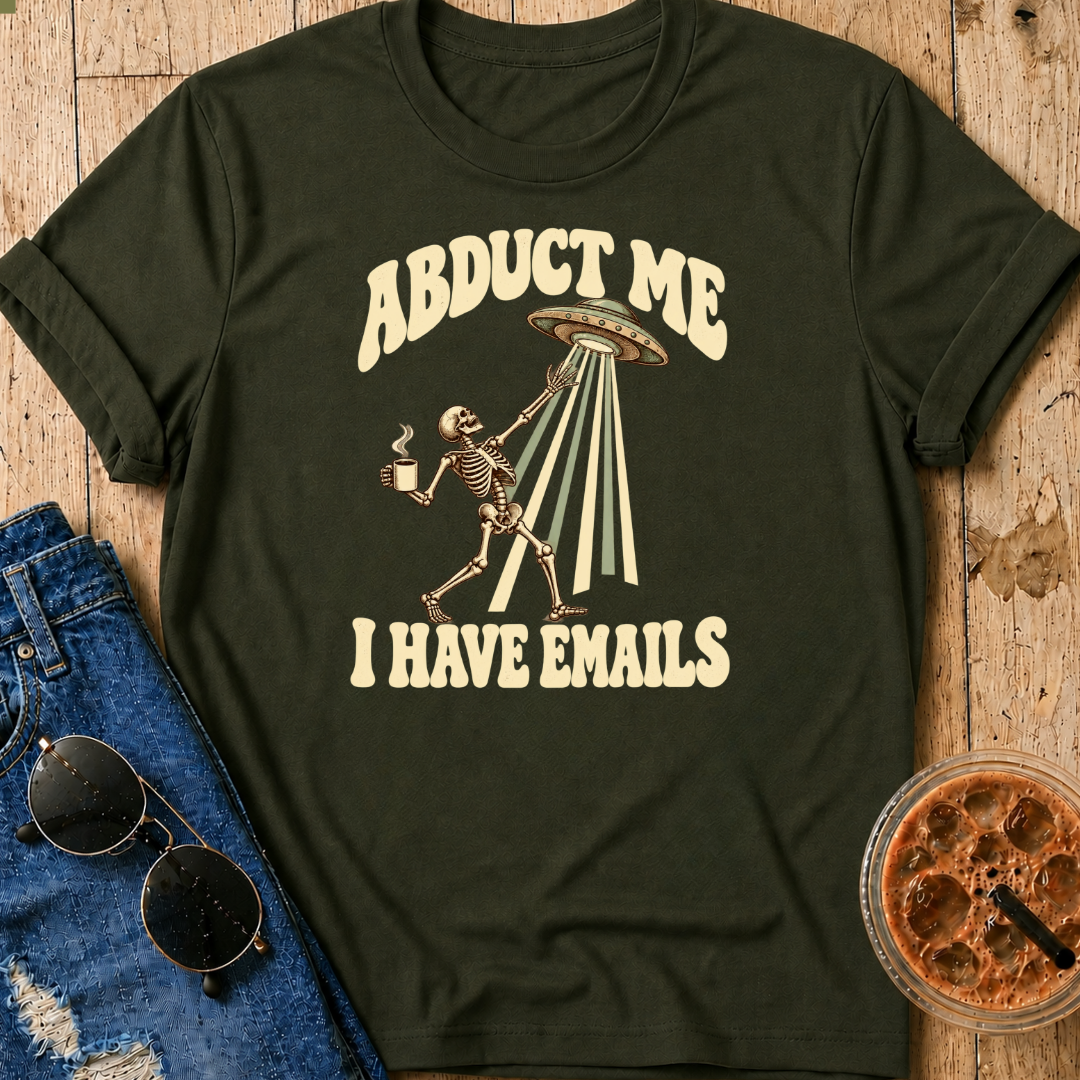 Abduct Me T-Shirt