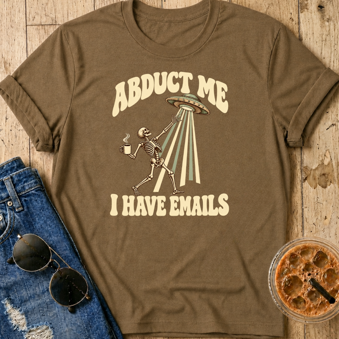 Abduct Me T-Shirt