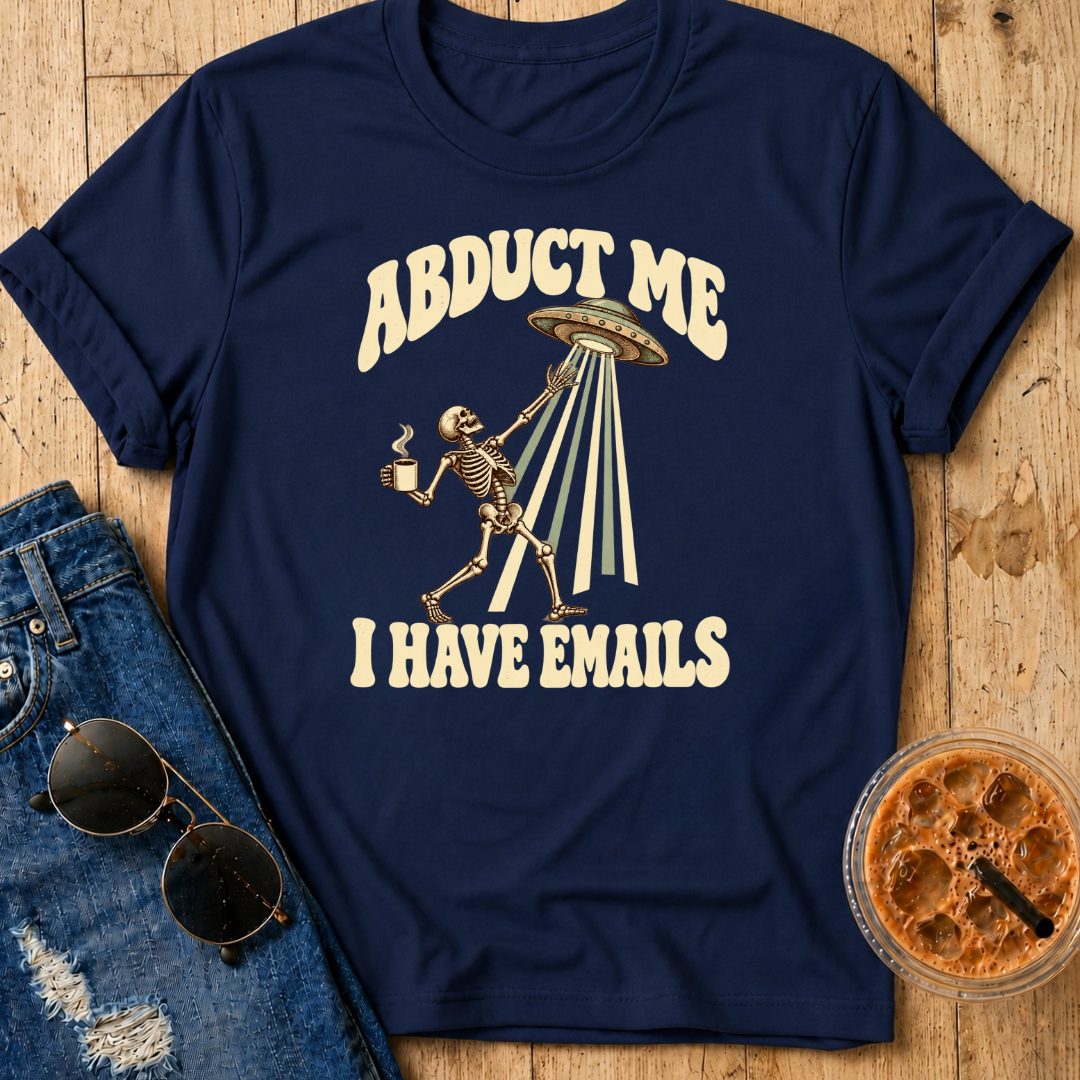 Abduct Me T-Shirt