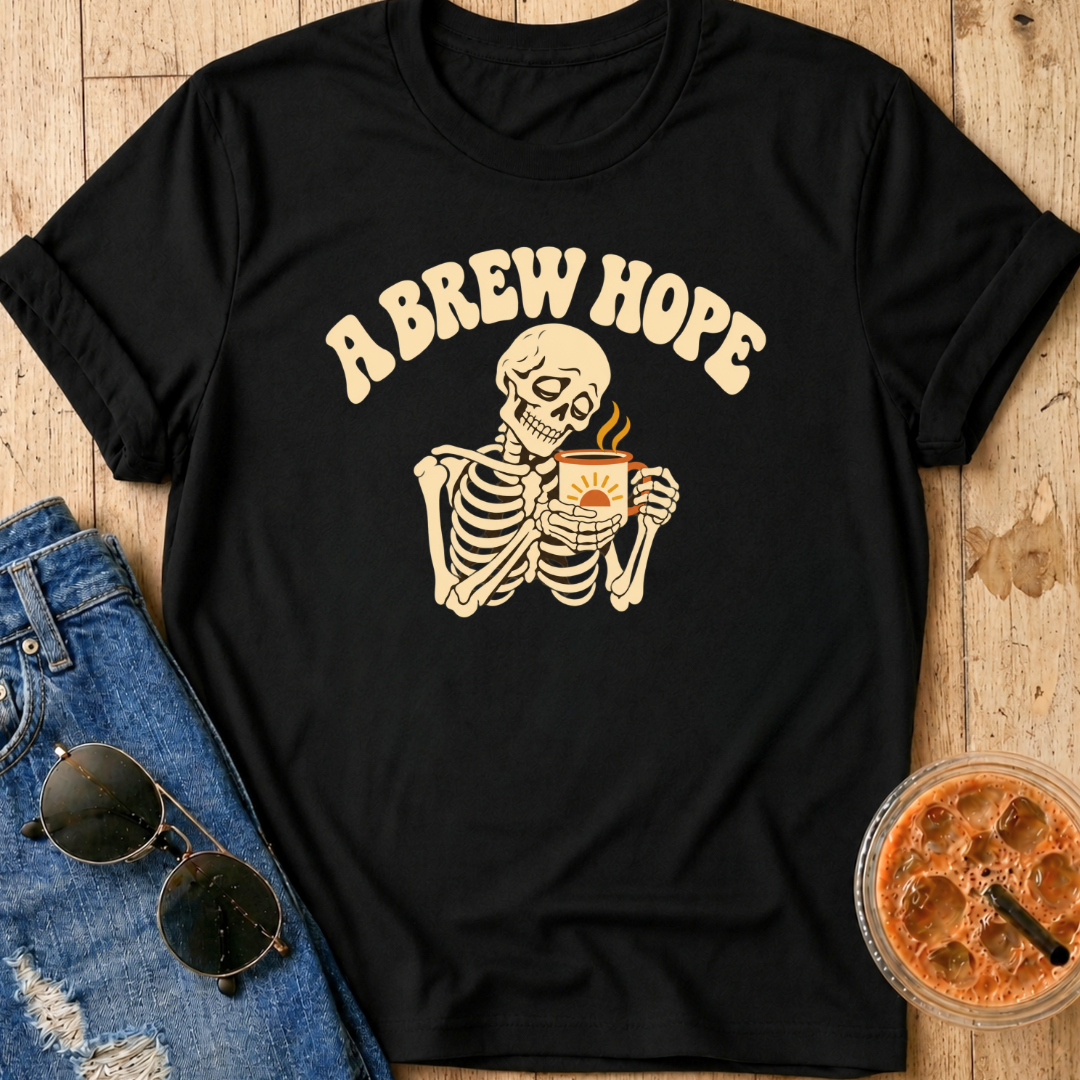 A Brew Hope T-Shirt