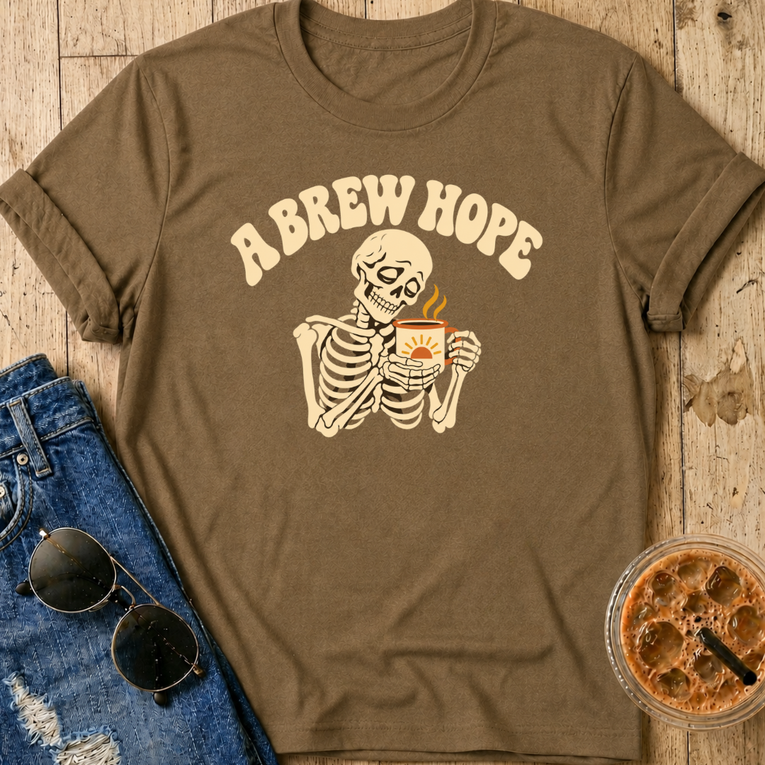 A Brew Hope T-Shirt