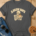 A Brew Hope T-Shirt