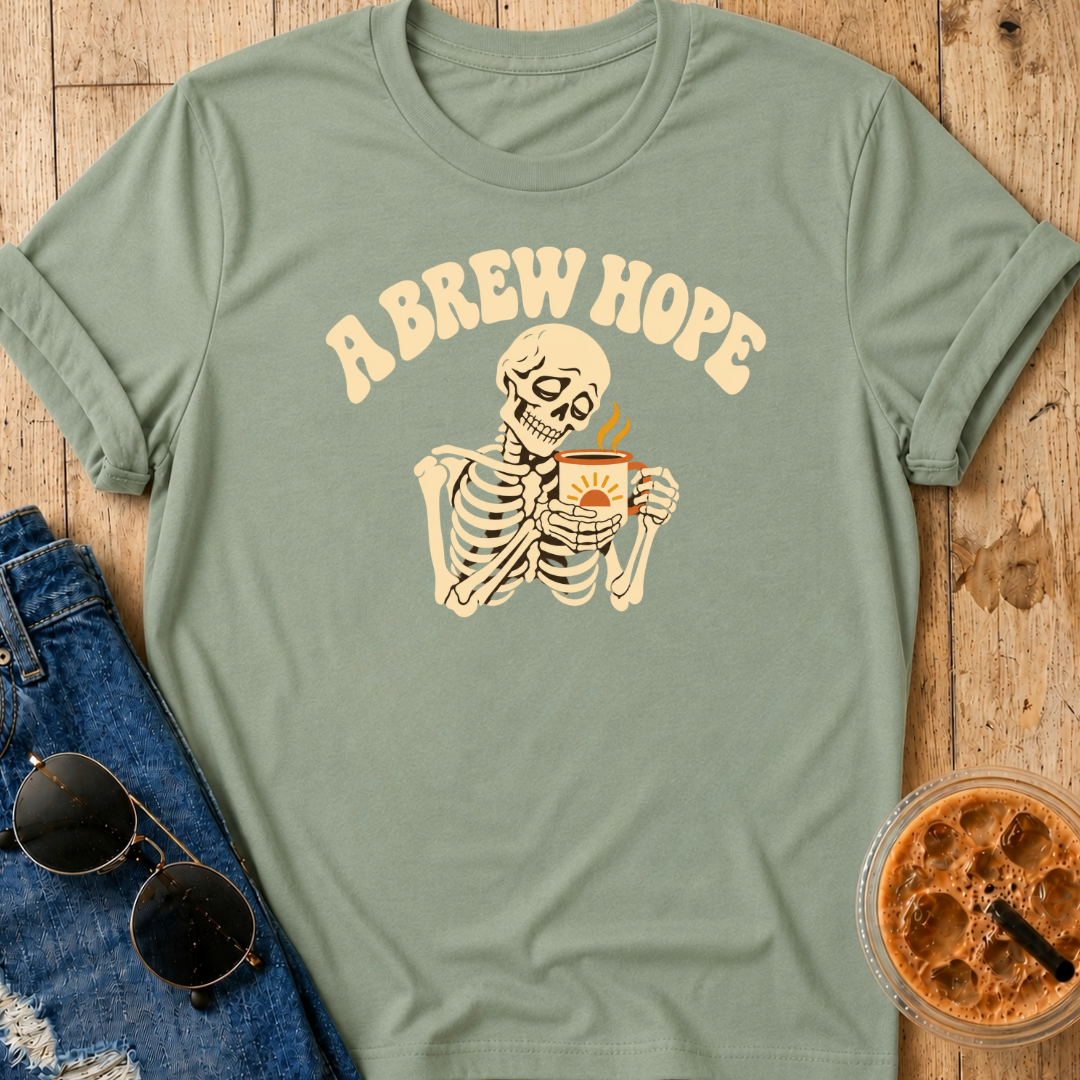 A Brew Hope T-Shirt
