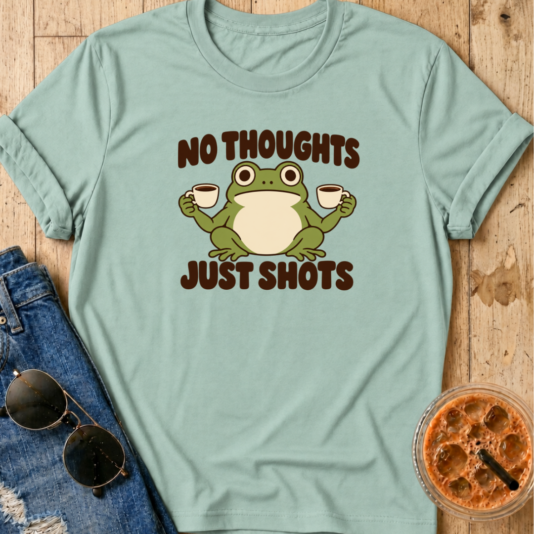 No Thoughts Just Shots T-Shirt