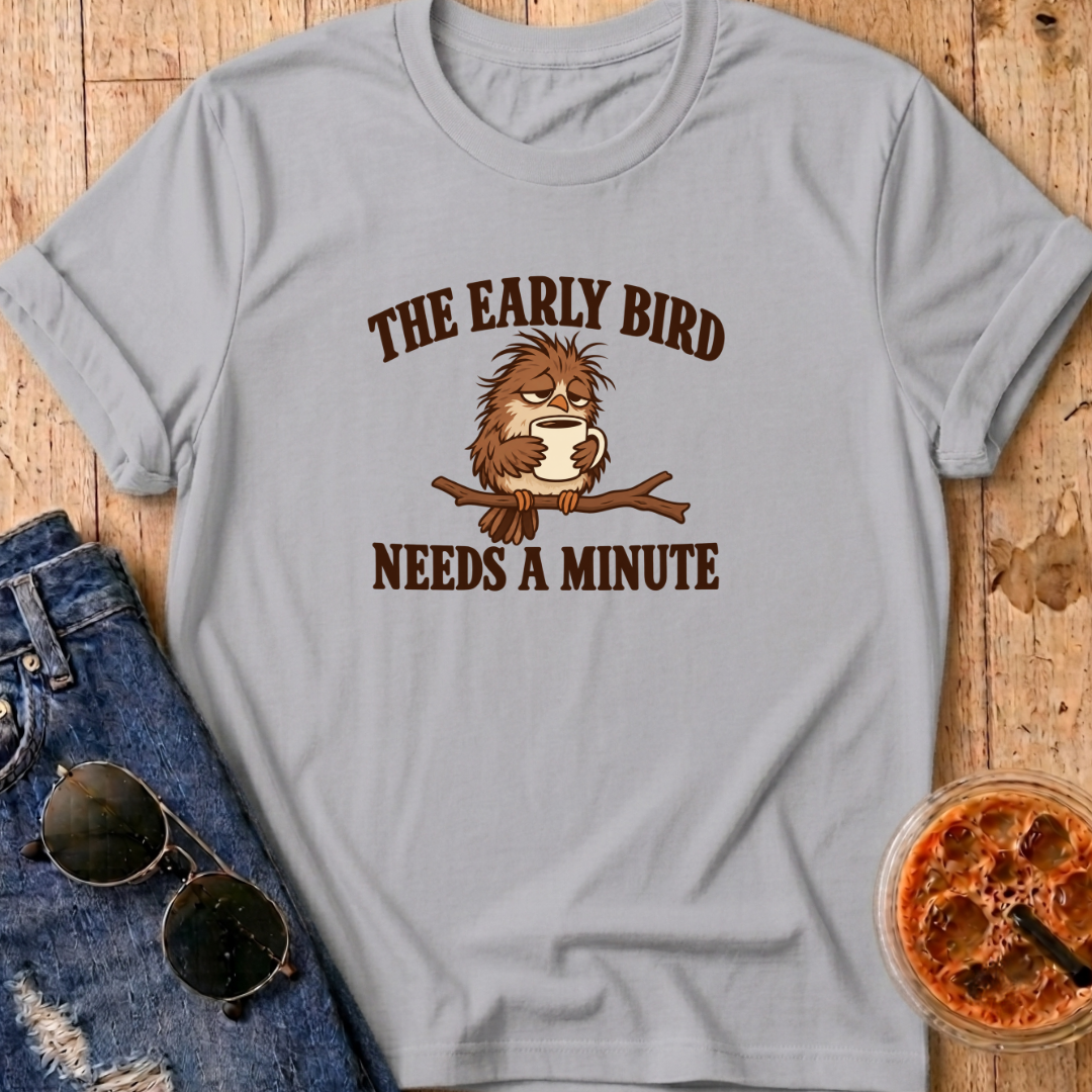 Early Bird T-Shirt