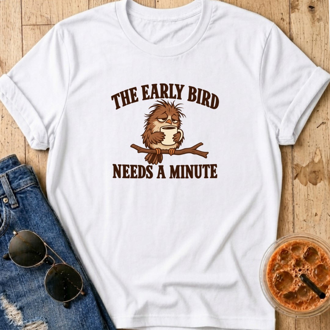 Early Bird T-Shirt