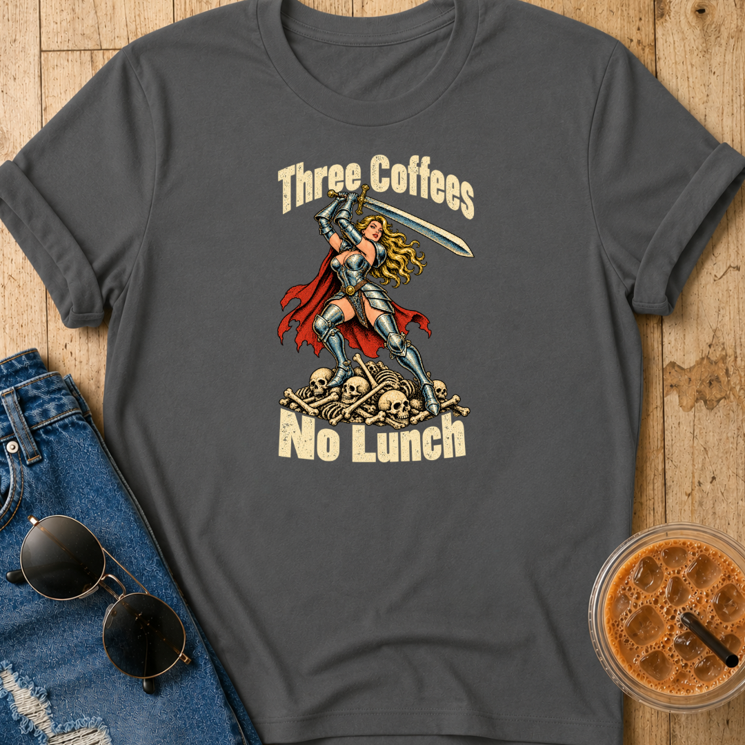 Three Coffees No Lunch T-Shirt