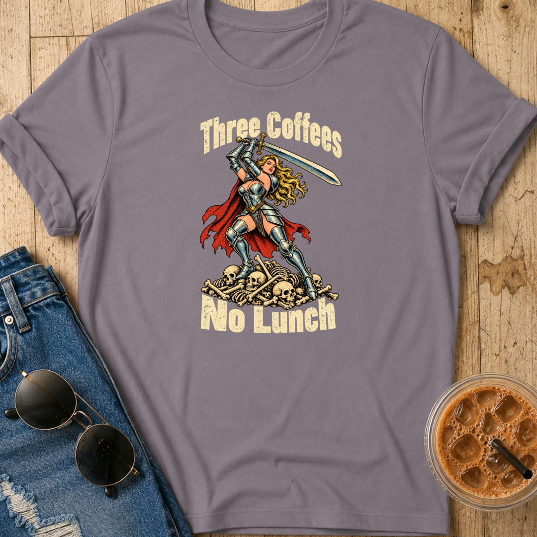 Three Coffees No Lunch T-Shirt