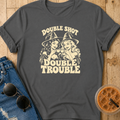 Double Trouble T-Shirt
