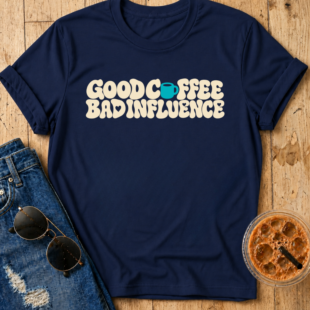 Bad Influence T-Shirt