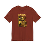 Early T-Shirt