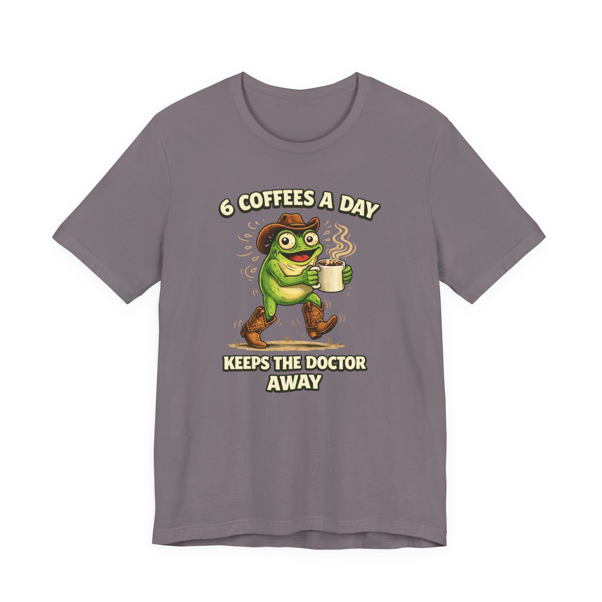 6 Coffees A Day T-Shirt
