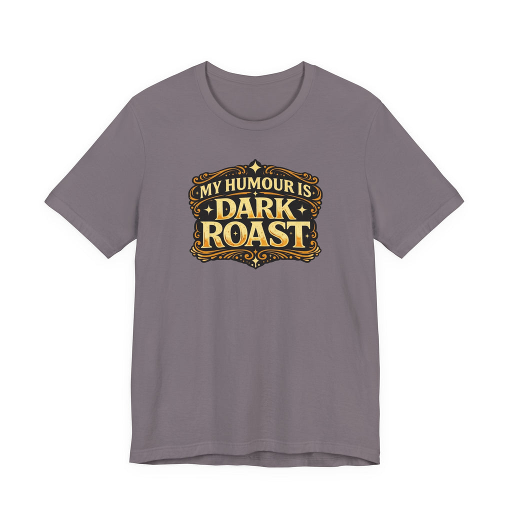 Dark Roast T-Shirt
