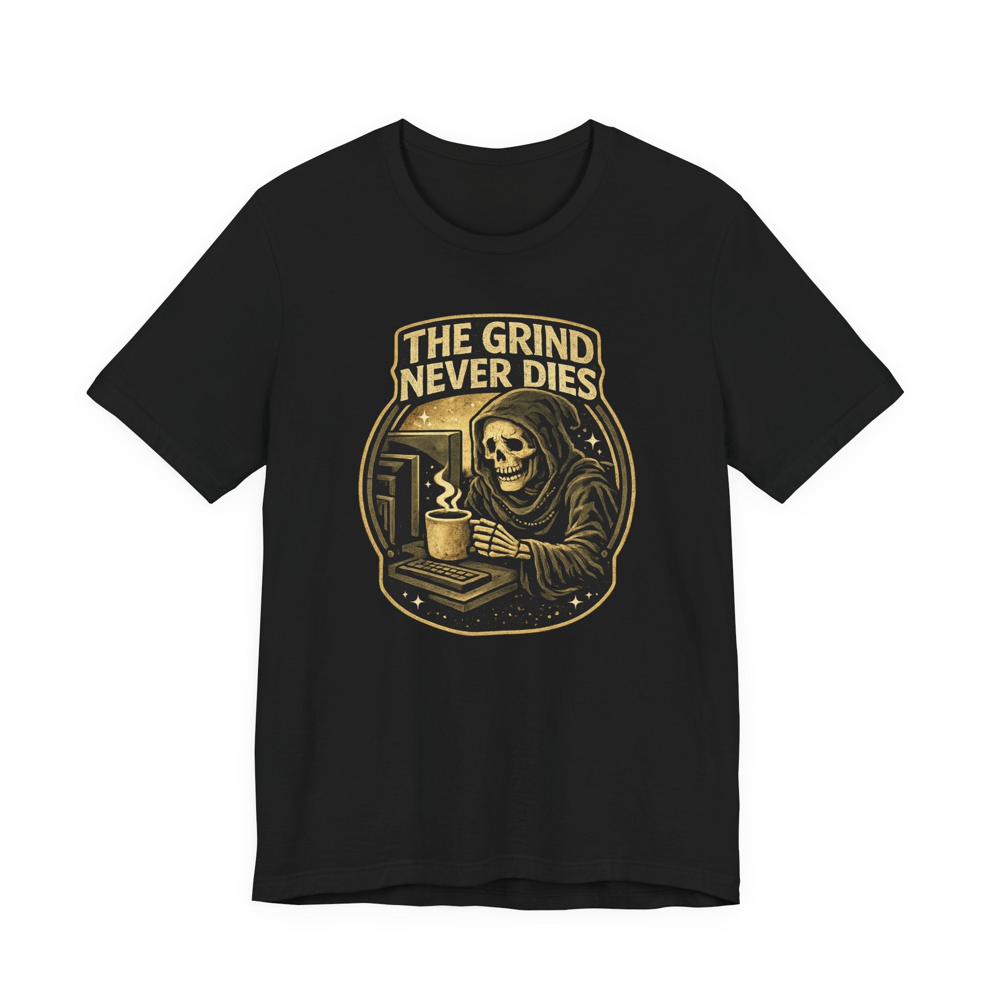 The Grind Never Dies T-Shirt