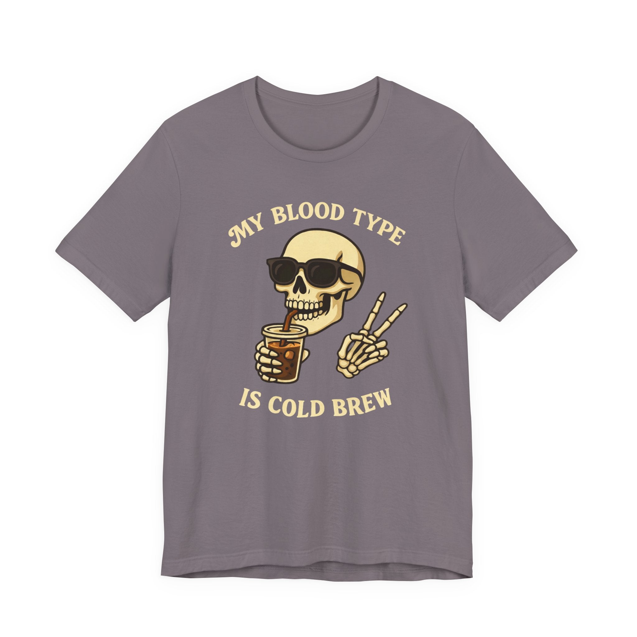 My Blood Type is Cold Brew T-Shirt