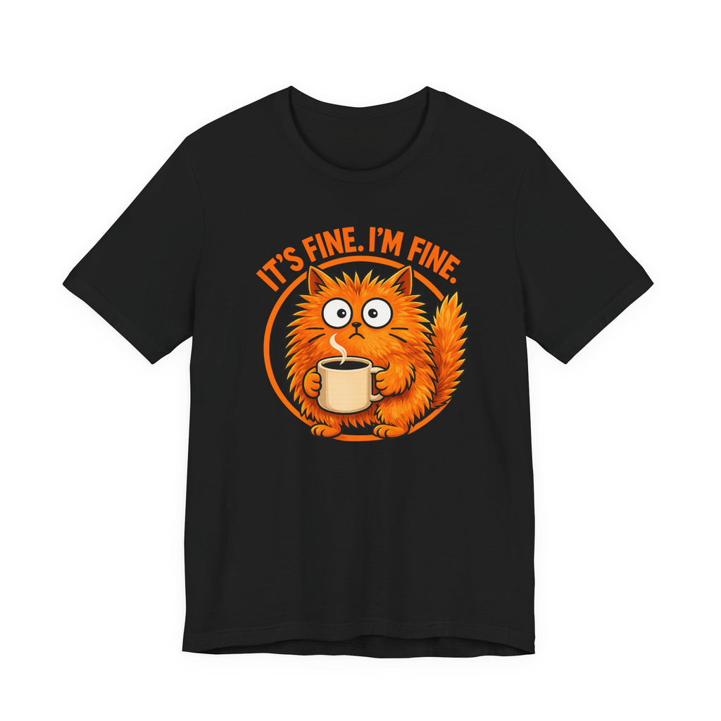 I’m Fine T-Shirt