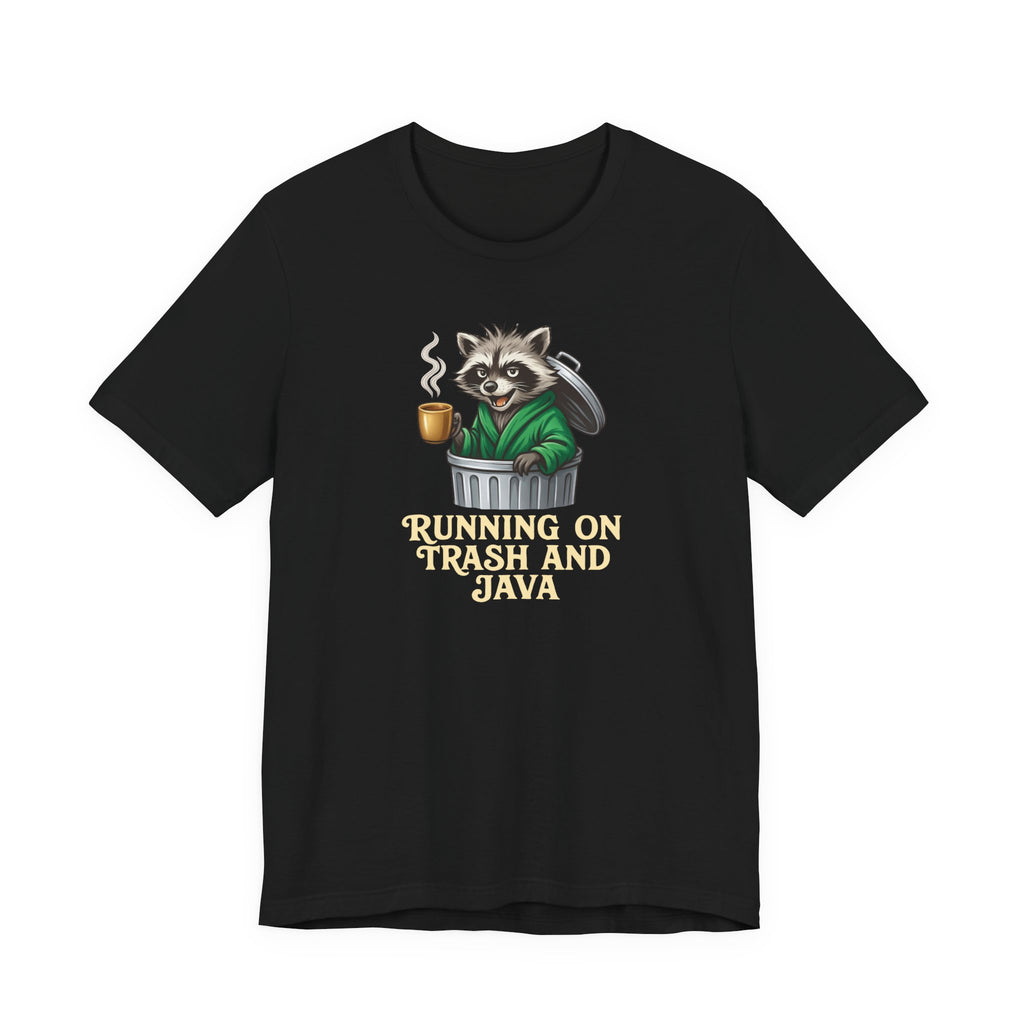Trash and Java T‑Shirt