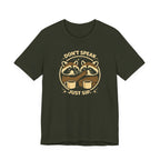 Don't Speak T-Shirt