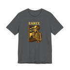 Early T-Shirt