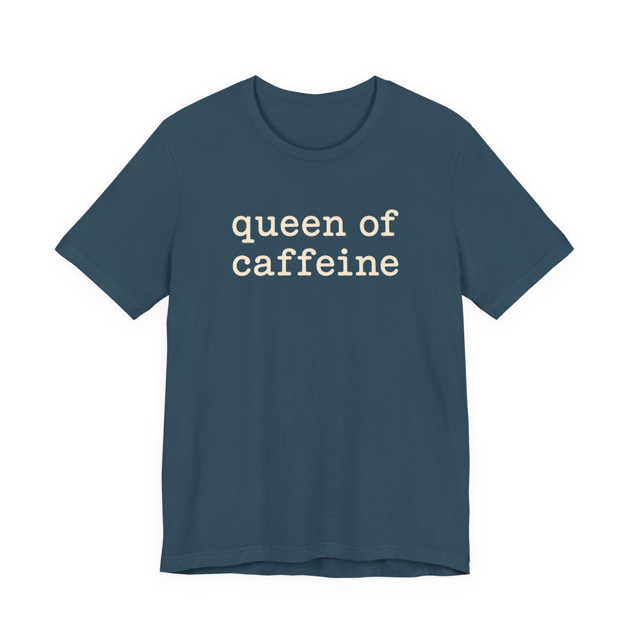 Queen of Caffeine T-Shirt
